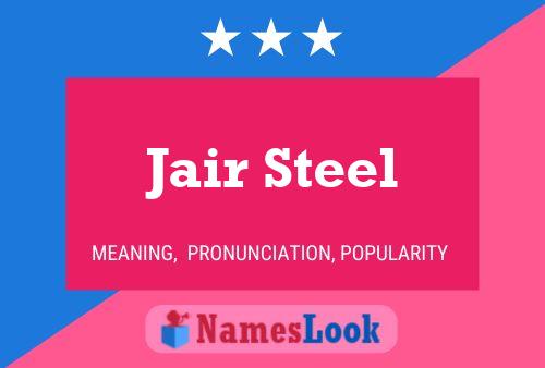 Постер имени Jair Steel