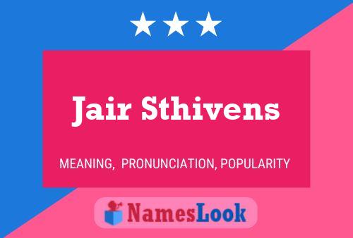 Постер имени Jair Sthivens