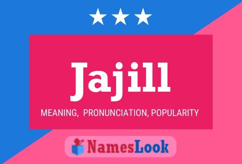 Постер имени Jajill