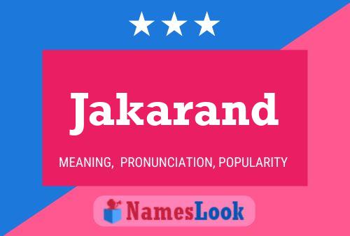 Постер имени Jakarand