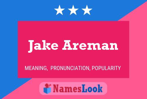 Постер имени Jake Areman