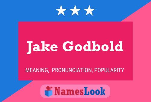 Постер имени Jake Godbold