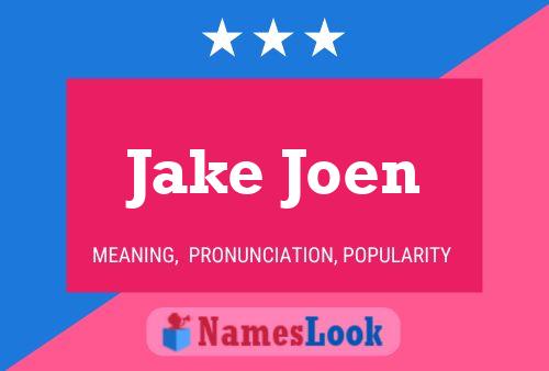 Постер имени Jake Joen