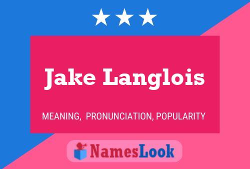 Постер имени Jake Langlois