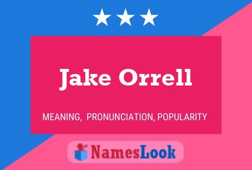 Постер имени Jake Orrell