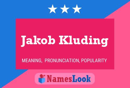 Постер имени Jakob Kluding