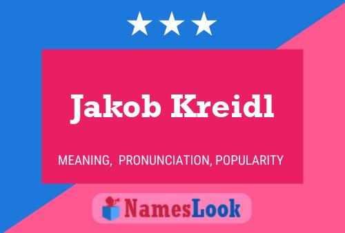 Постер имени Jakob Kreidl