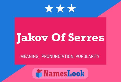 Постер имени Jakov Of Serres