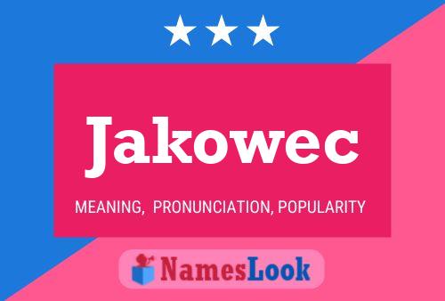 Постер имени Jakowec