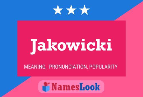 Постер имени Jakowicki