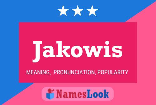 Постер имени Jakowis