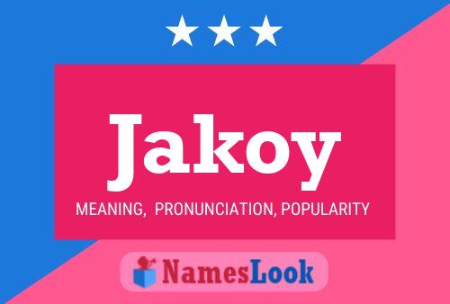 Постер имени Jakoy