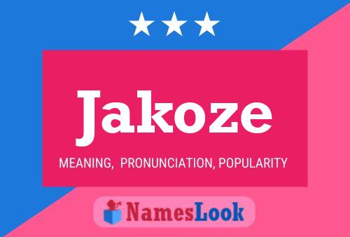 Постер имени Jakoze