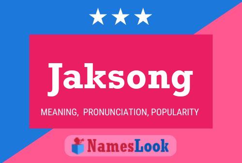 Постер имени Jaksong