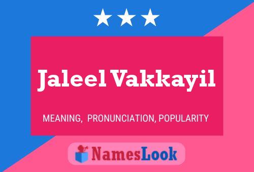 Постер имени Jaleel Vakkayil