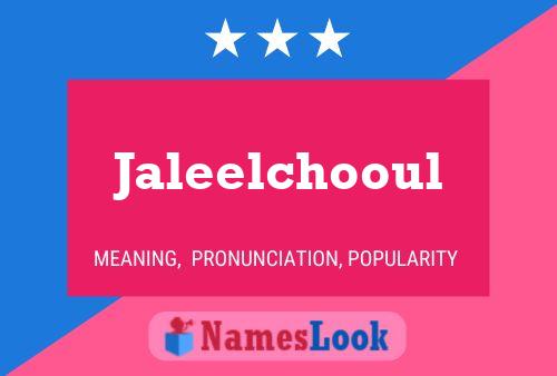 Постер имени Jaleelchooul