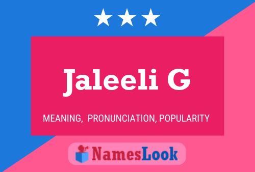 Постер имени Jaleeli G