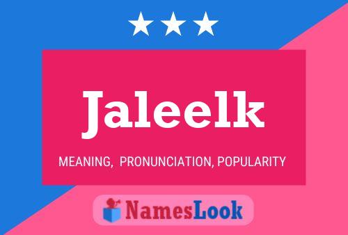 Постер имени Jaleelk