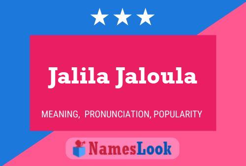 Постер имени Jalila Jaloula