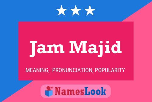 Постер имени Jam Majid