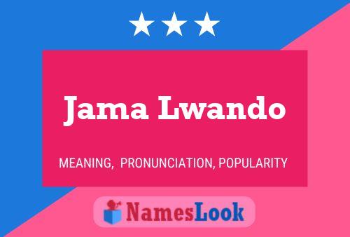 Постер имени Jama Lwando