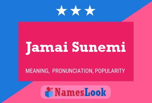 Постер имени Jamai Sunemi