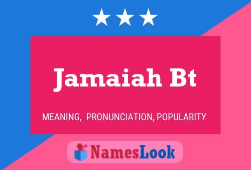 Постер имени Jamaiah Bt