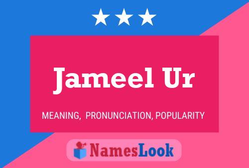 Постер имени Jameel Ur