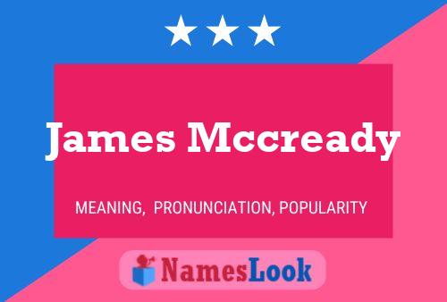 Постер имени James Mccready