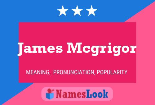 Постер имени James Mcgrigor