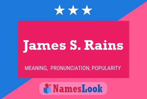 Постер имени James S. Rains