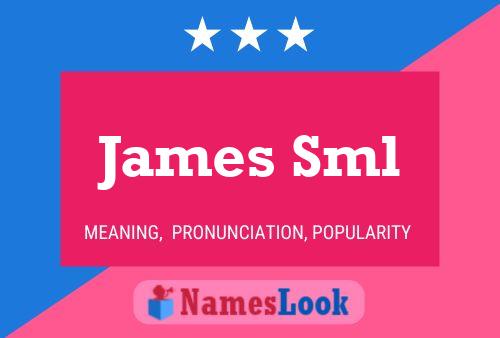 Постер имени James Sml