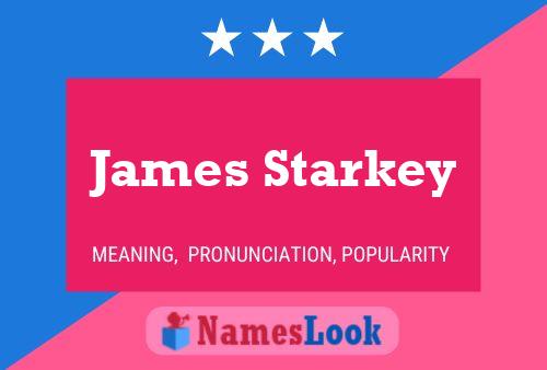 Постер имени James Starkey