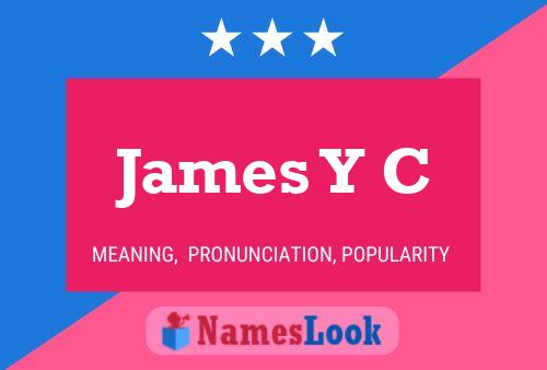 Постер имени James Y C