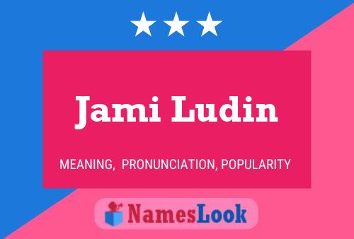 Постер имени Jami Ludin