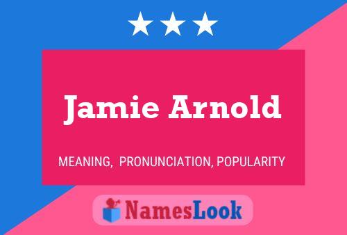 Постер имени Jamie Arnold