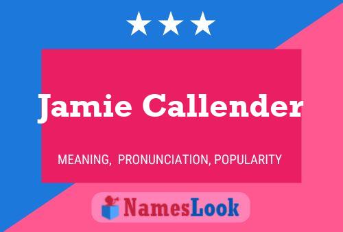 Постер имени Jamie Callender