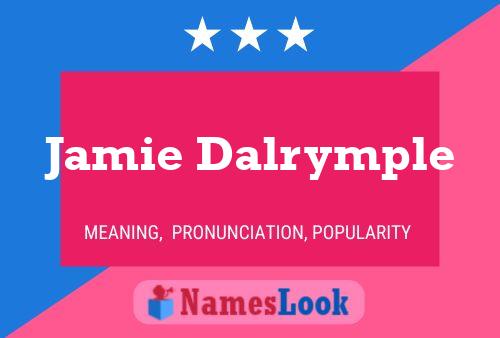 Постер имени Jamie Dalrymple