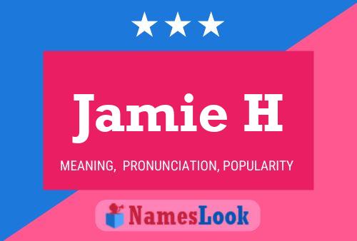 Постер имени Jamie H