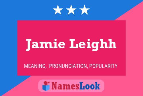 Постер имени Jamie Leighh