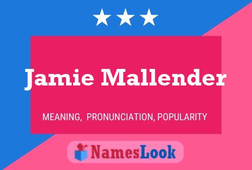 Постер имени Jamie Mallender