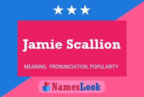 Постер имени Jamie Scallion