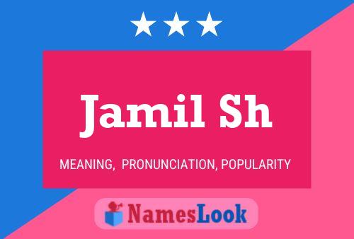 Постер имени Jamil Sh