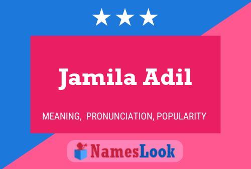 Постер имени Jamila Adil