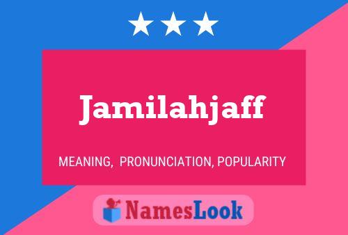 Постер имени Jamilahjaff