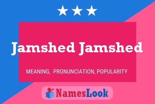 Постер имени Jamshed Jamshed