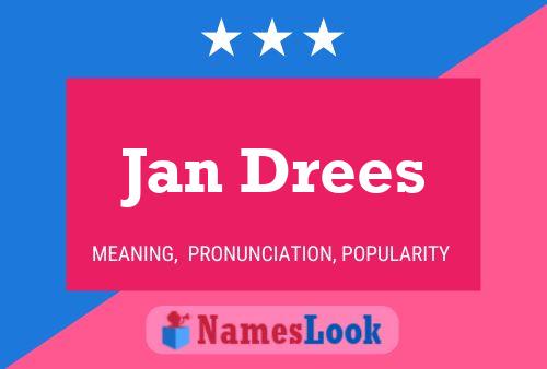 Постер имени Jan Drees