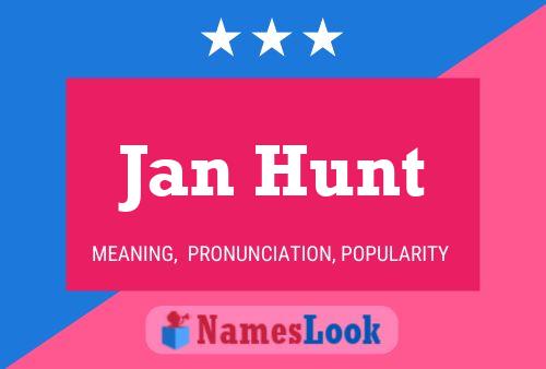 Постер имени Jan Hunt