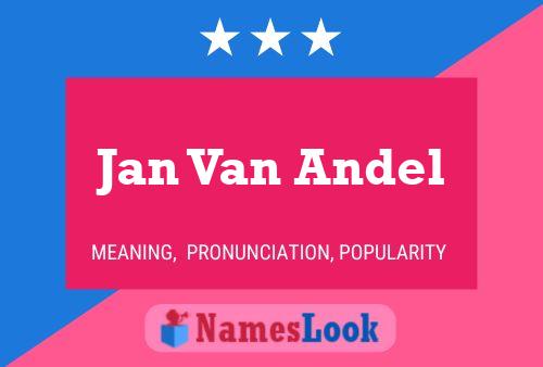 Постер имени Jan Van Andel