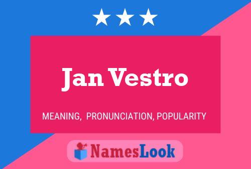 Постер имени Jan Vestro